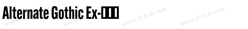 Alternate Gothic Ex字体转换